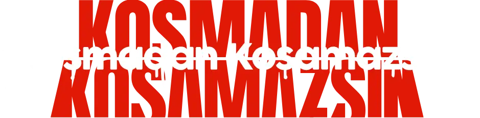 Koşmadan Koşamazsın